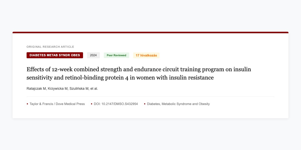 12 hetes kombinált erő- és állóképességi köredzés hatása az inzulinérzékenységre inzulinrezisztens nőknél